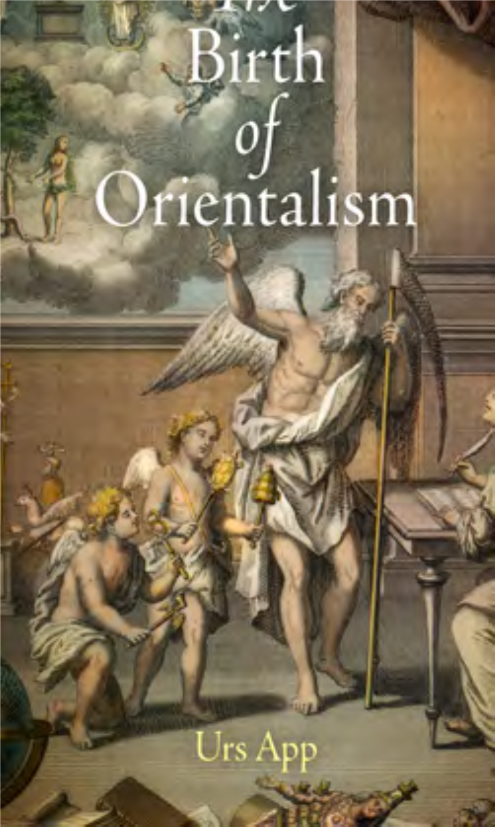 The Birth of Orientalism ENCOUNTERS with ASIA