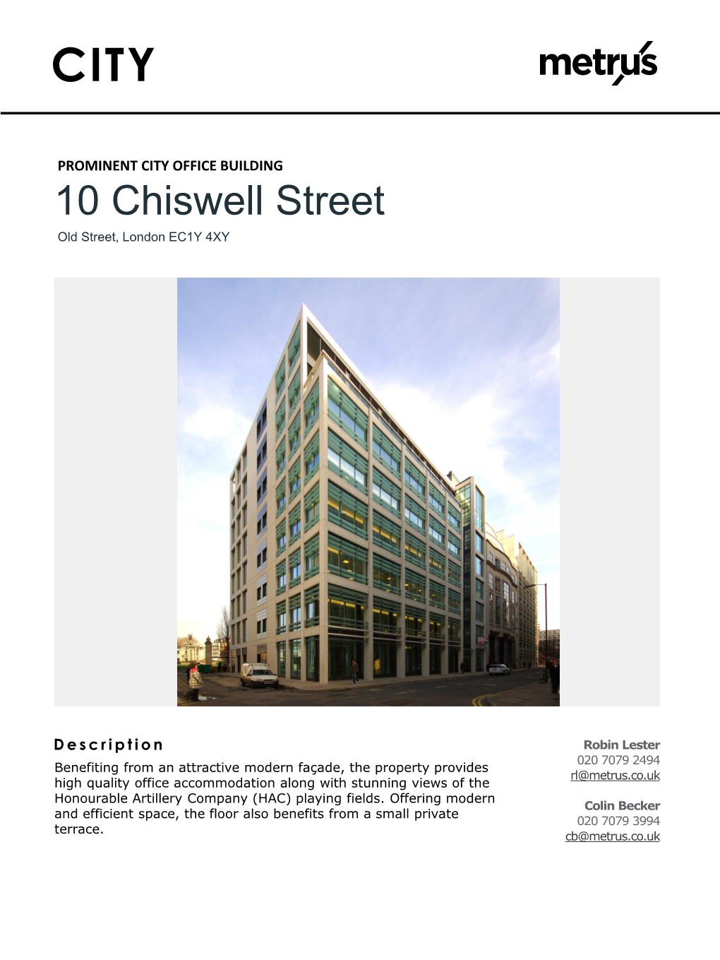 10 Chiswell Street Old Street, London EC1Y 4XY