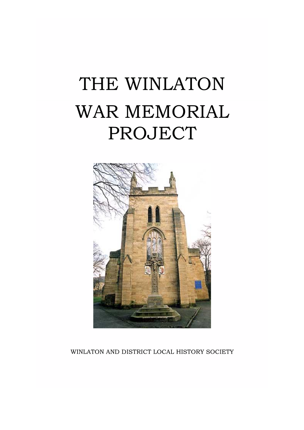 The Winlaton War Memorial Project