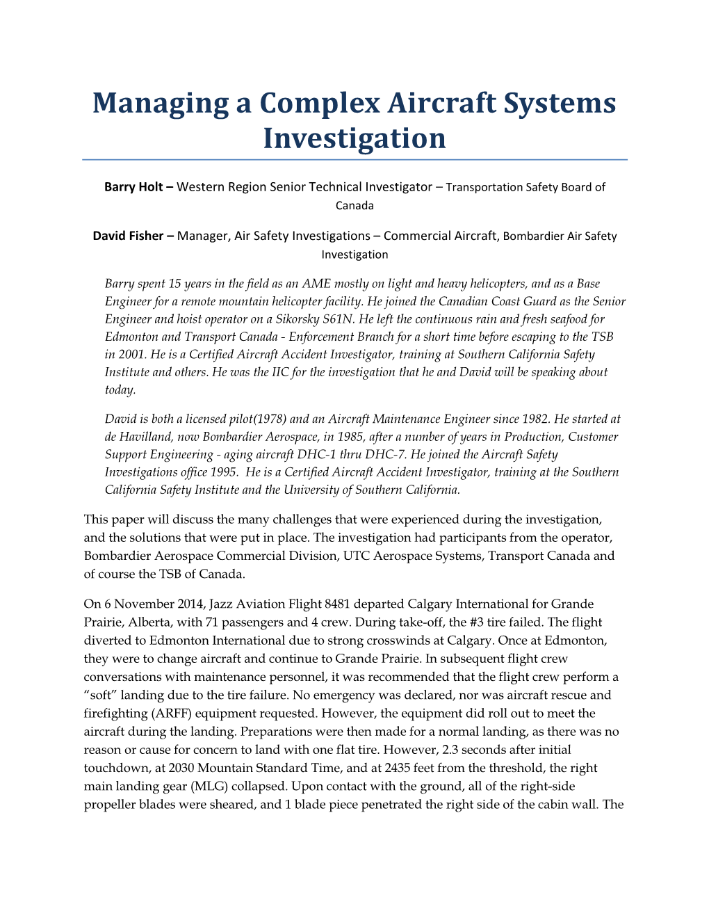 Managing a Complex Aircraft Systems Investigation