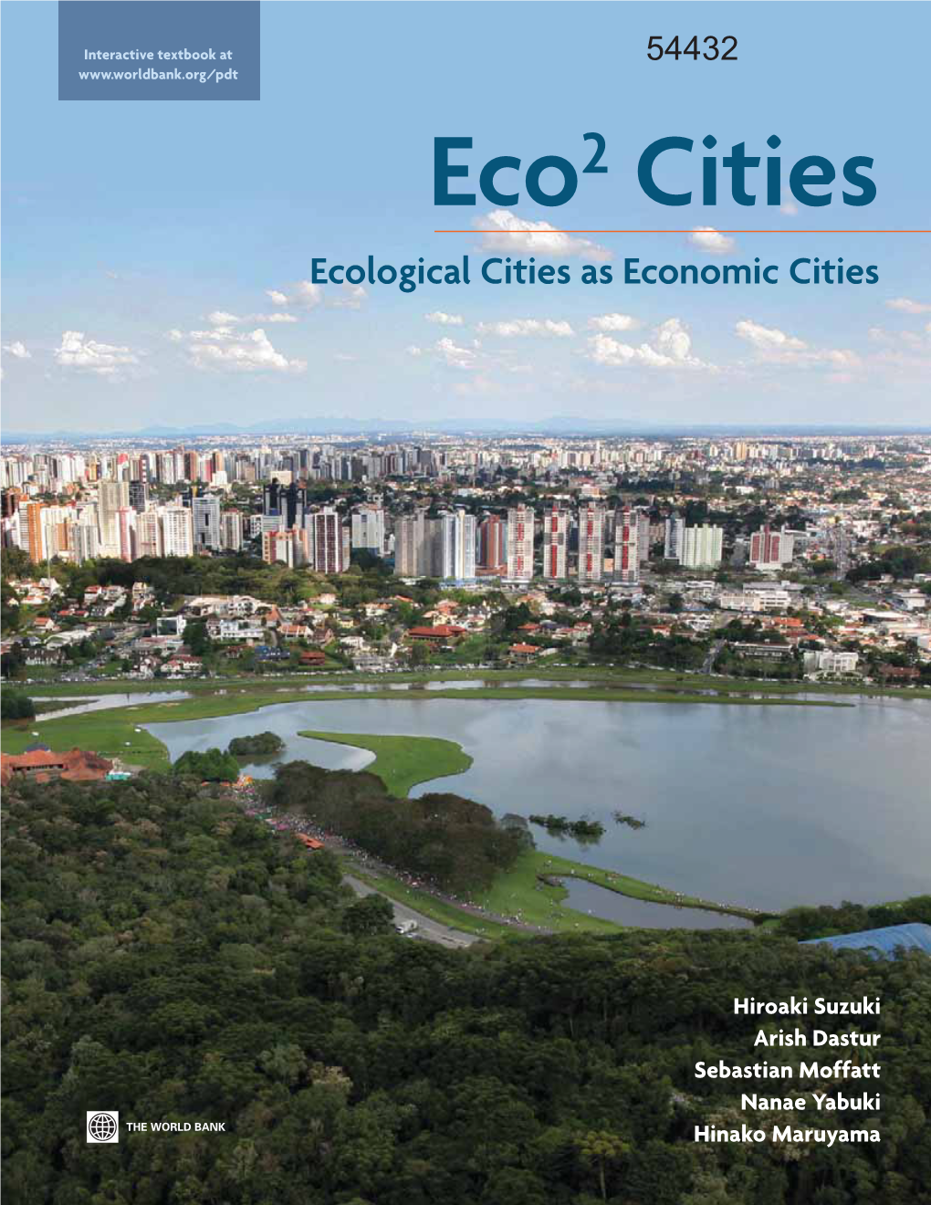 ECO2 CITIES: ECOLOGICAL CITIES AS ECONOMIC CITIES Lenges in Trying to Adopt New Approaches