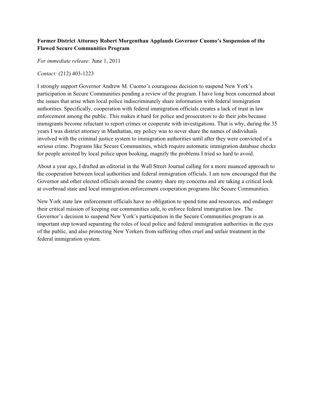 Former District Attorney Robert Morgenthau Applauds Governor Cuomo’S Suspension of the Flawed Secure Communities Program