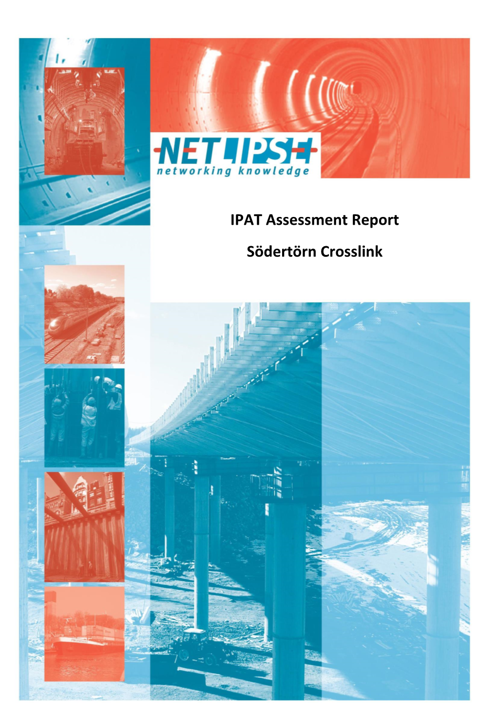 IPAT Assessment Report Södertörn Crosslink