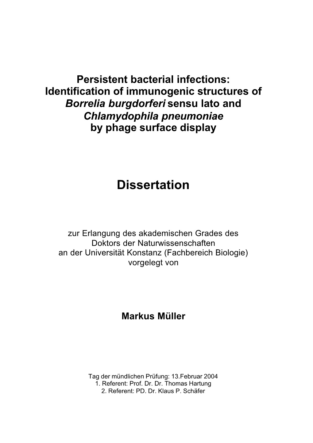 Persistent Bacterial Infections: Identification of Immunogenic Structures of Borrelia Burgdorferi Sensu Lato and Chlamydophila Pneumoniae by Phage Surface Display