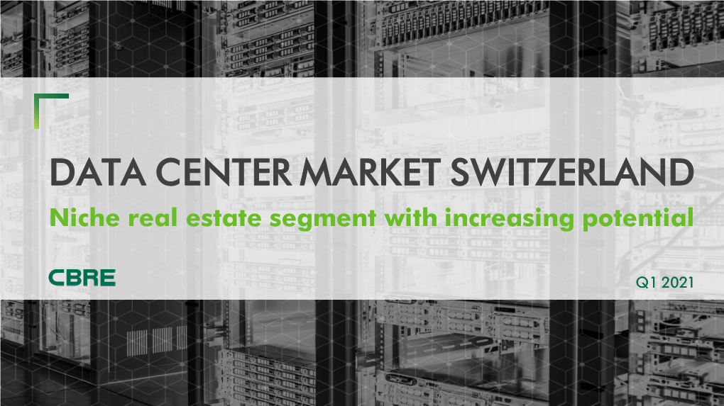 Data Center Market Switzerland 2021