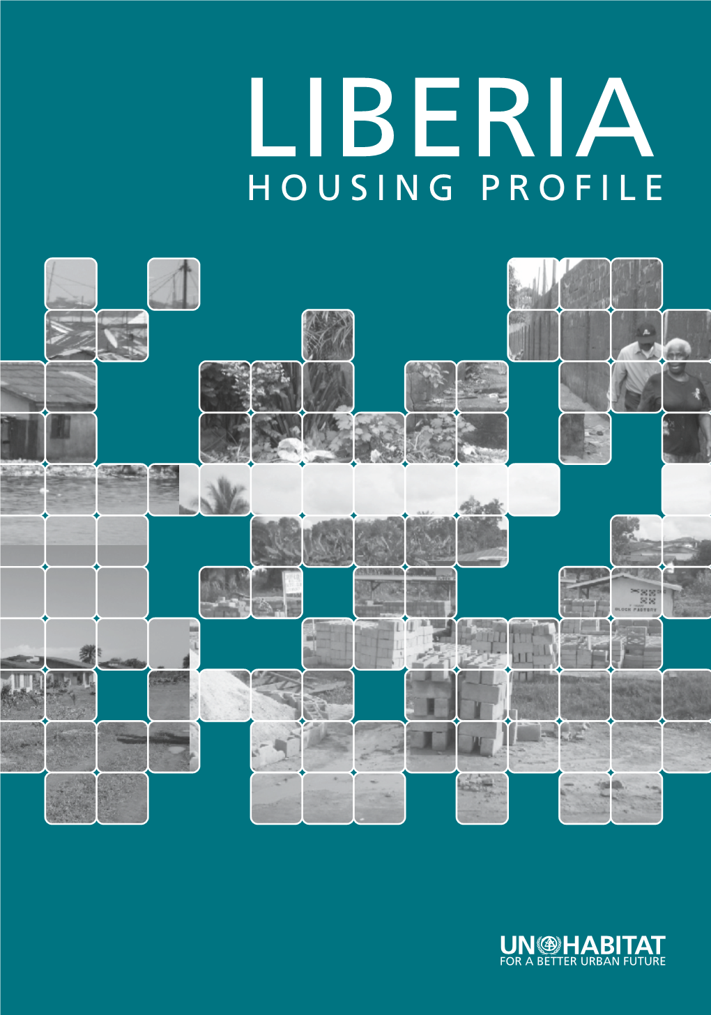 Housing Profile Liberia Housing Profile