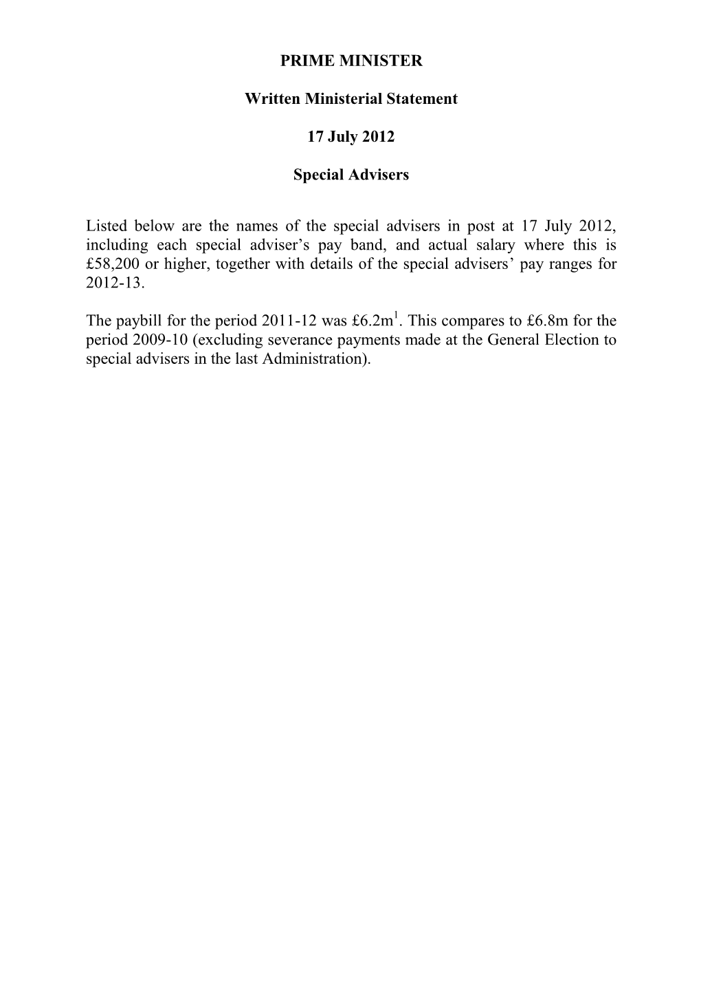 PRIME MINISTER Written Ministerial Statement 17 July 2012 Special