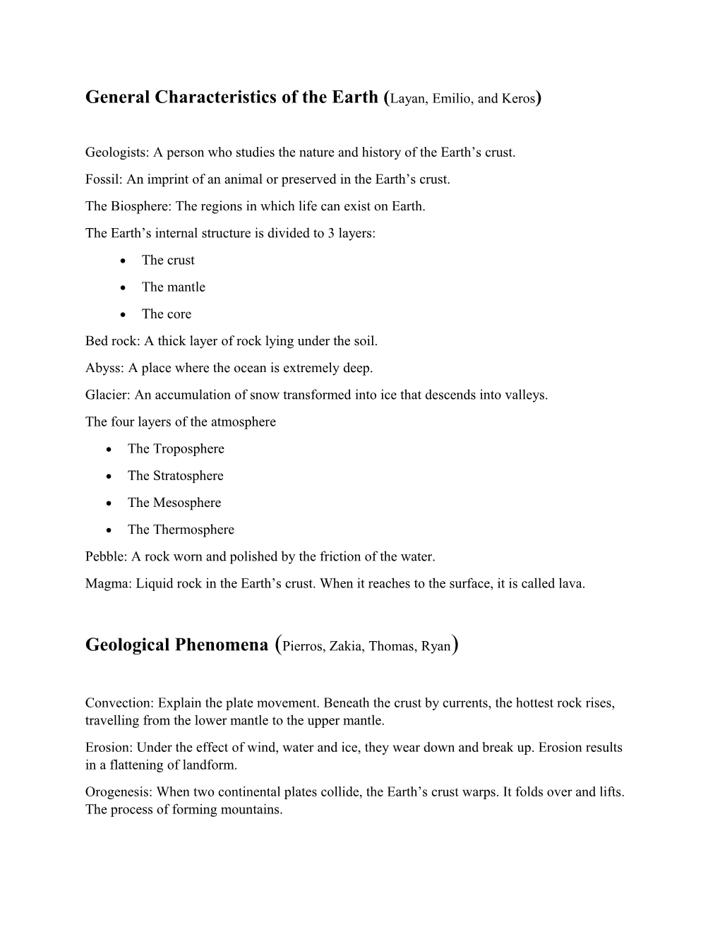 General Characteristics of the Earth ( Layan, Emilio, and Keros)