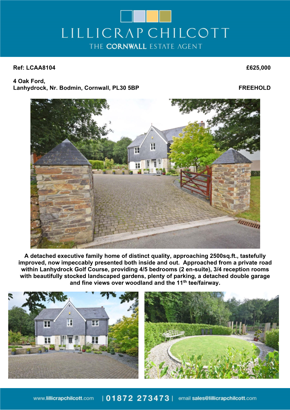 LCAA8104 £625000 4 Oak Ford, Lanhydrock, Nr. Bodmin