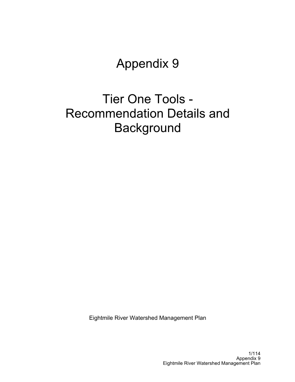 Appendix 9 Tier One Tools