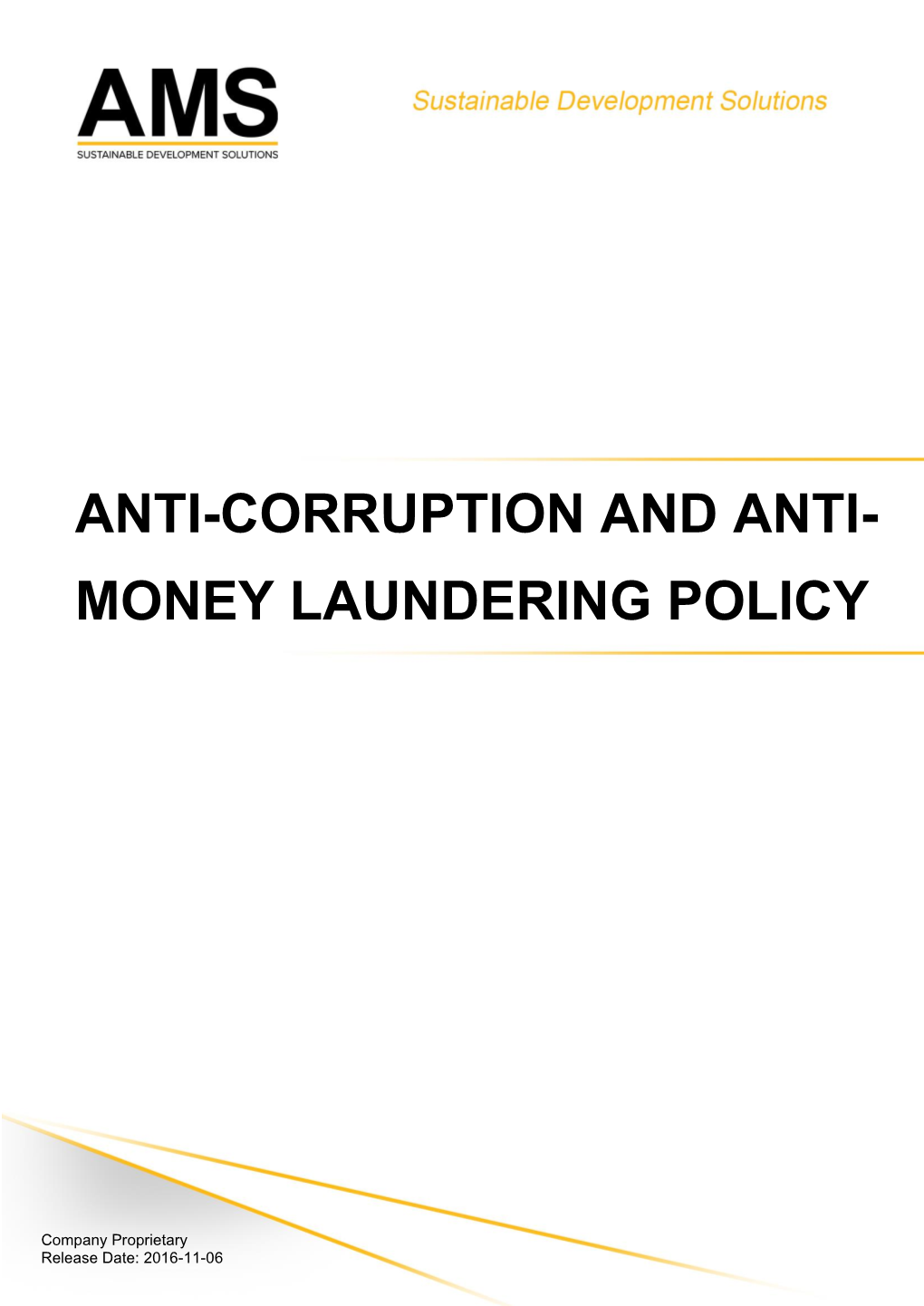 Anti-Corruption and Anti- Money Laundering Policy