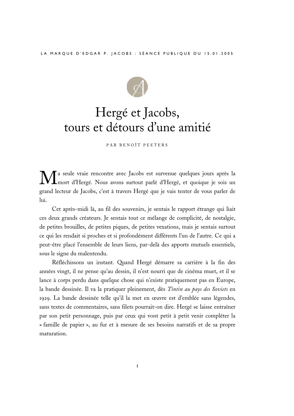 Hergé Et Jacobs, Tours Et Détours D’Une Amitié