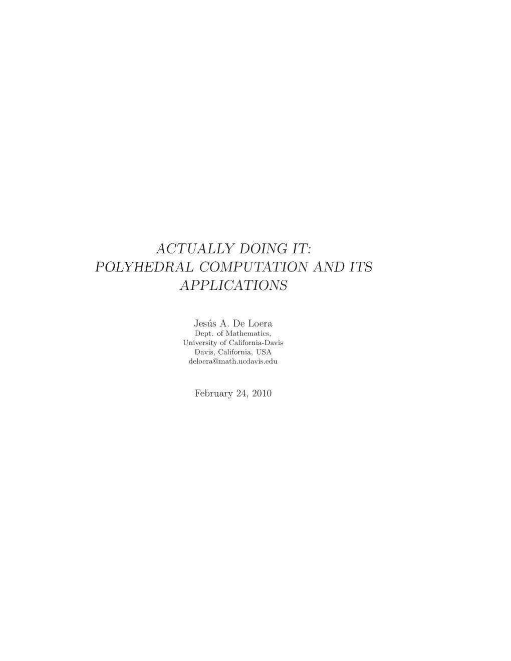 Actually Doing It: Polyhedral Computation and Its Applications