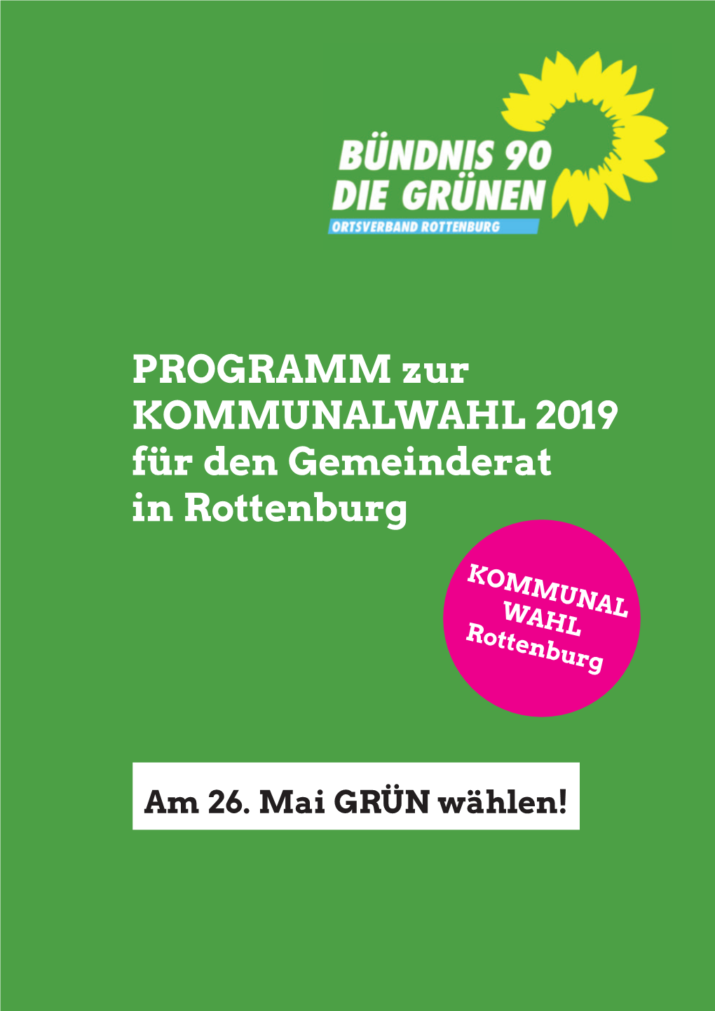 PROGRAMM Zur KOMMUNALWAHL 2019 Für Den Gemeinderat in Rottenburg