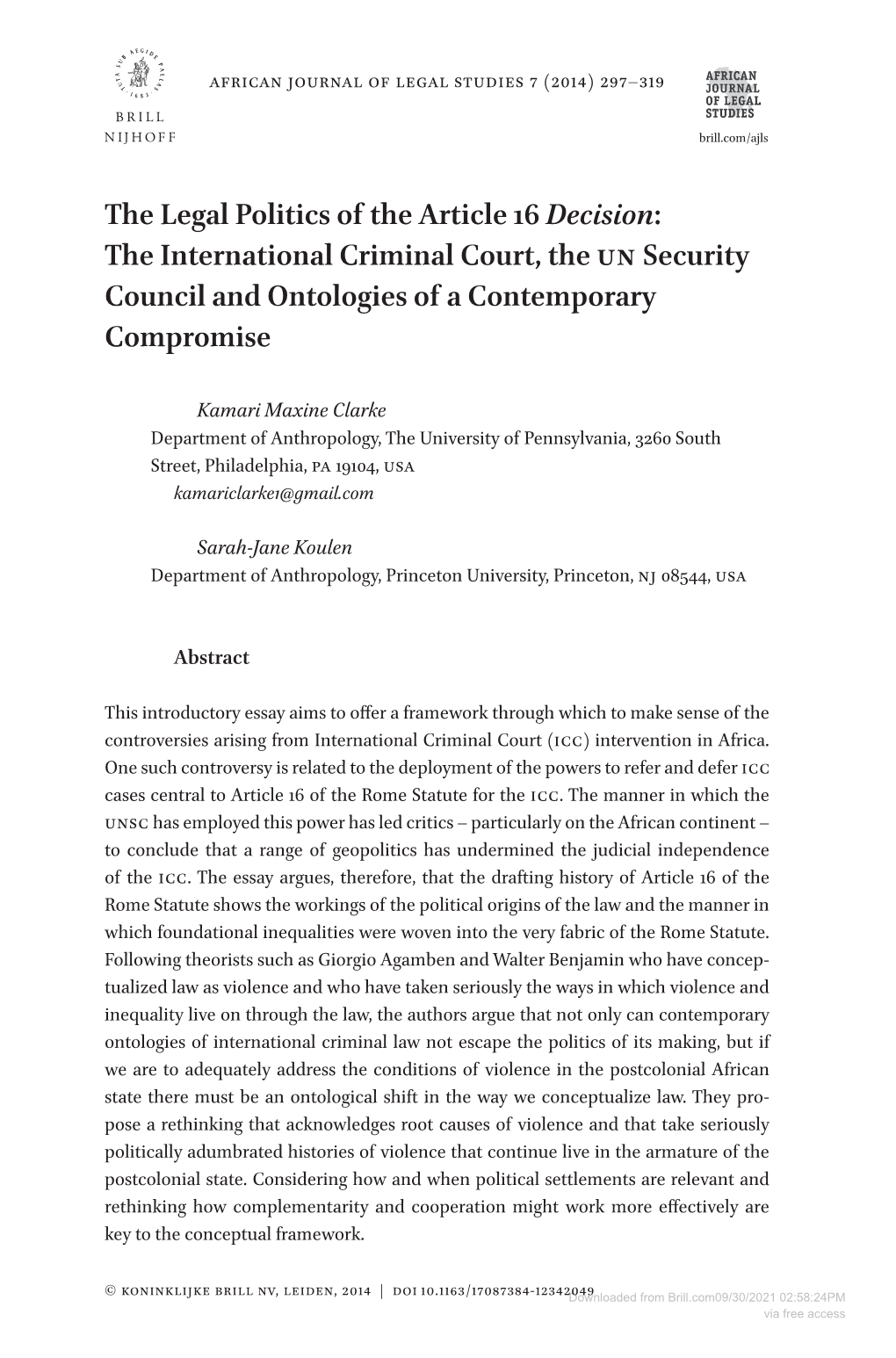 The Legal Politics of the Article 16 Decision: the International Criminal Court, the UN Security Council and Ontologies of a Contemporary Compromise