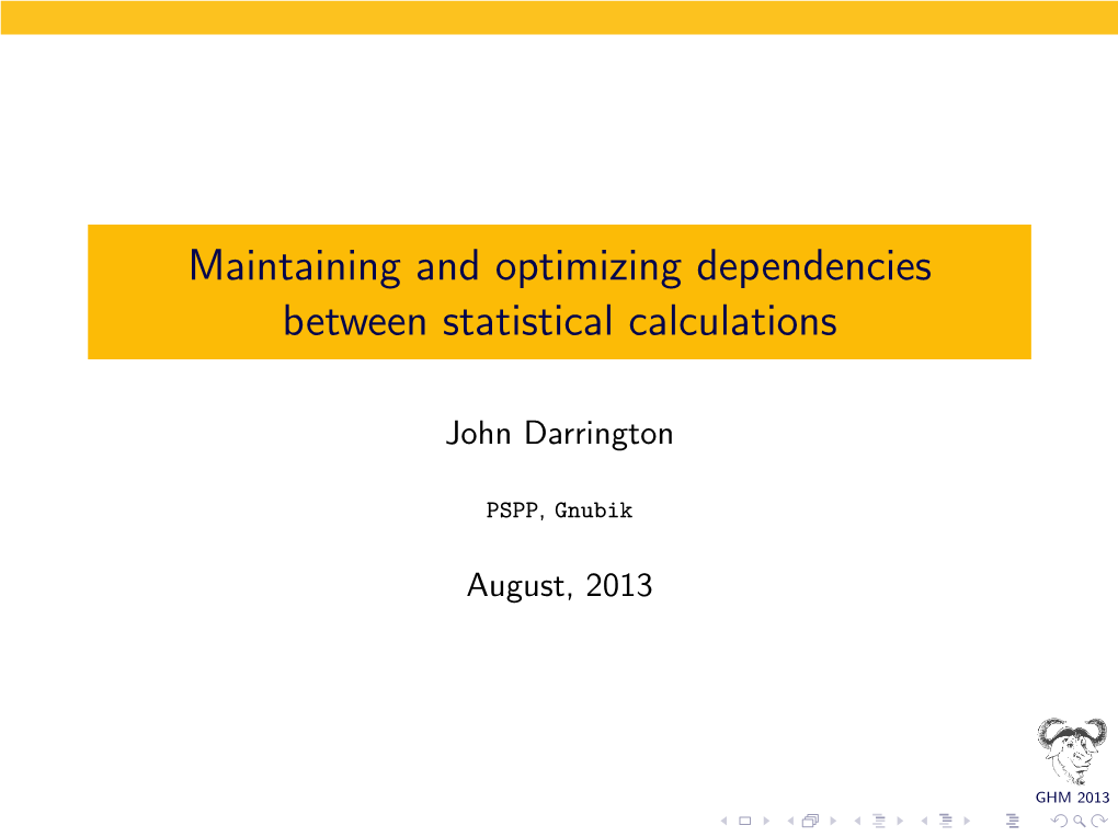 Maintaining and Optimizing Dependencies Between Statistical Calculations