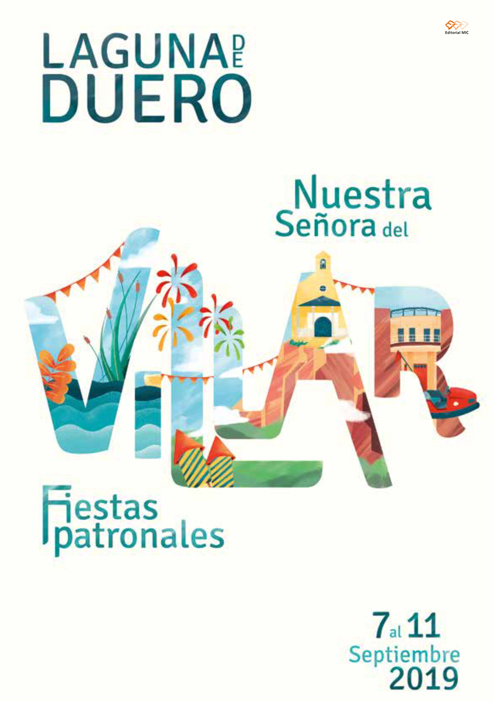 Saluda Del Alcalde Sed Bienvenid@S a Este Nuevo Programa De Las Fiestas Patronales De Nuestra Se- Ñora Virgen Del Villar