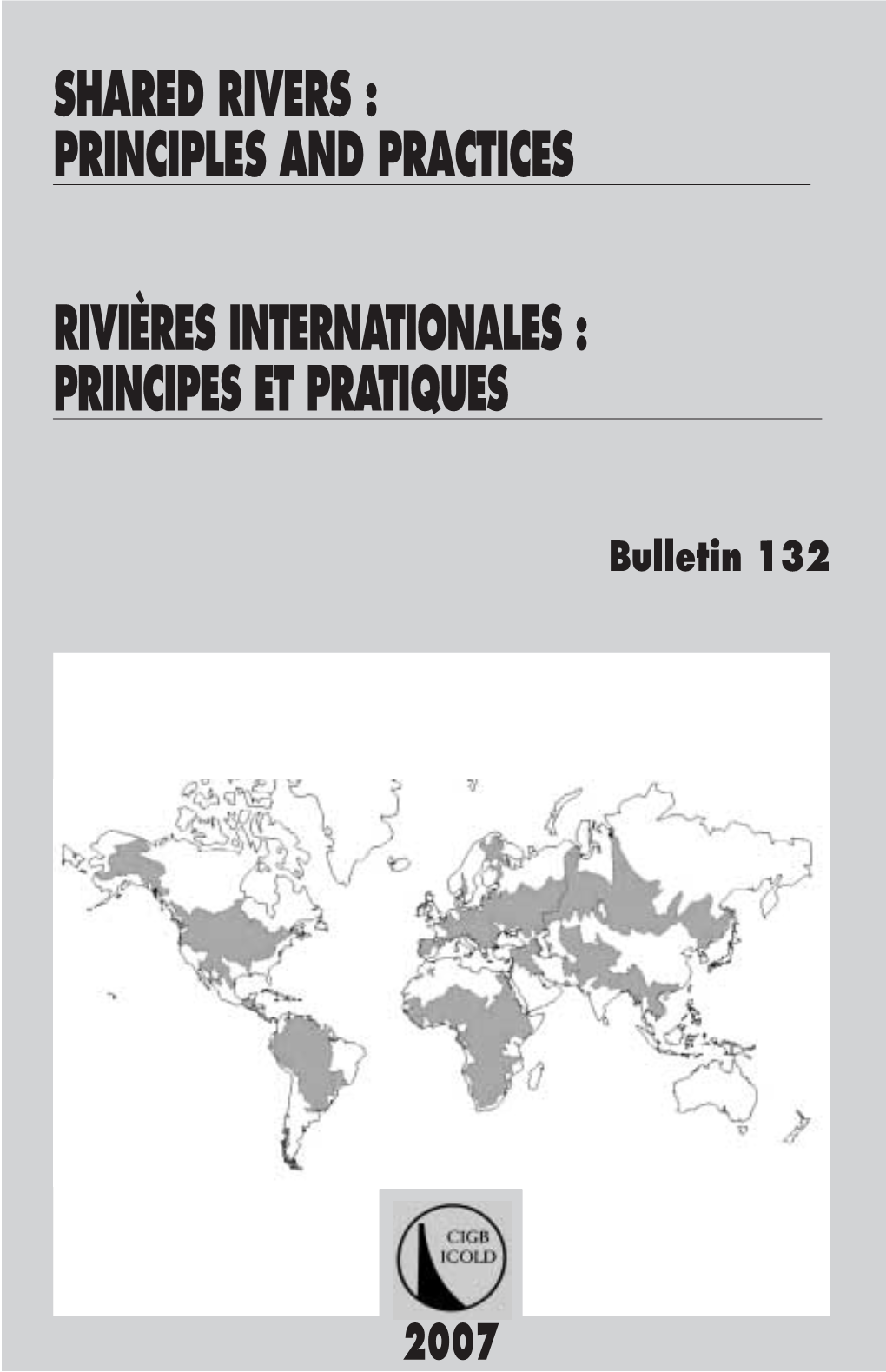 Shared Rivers : Principles and Practices Rivières