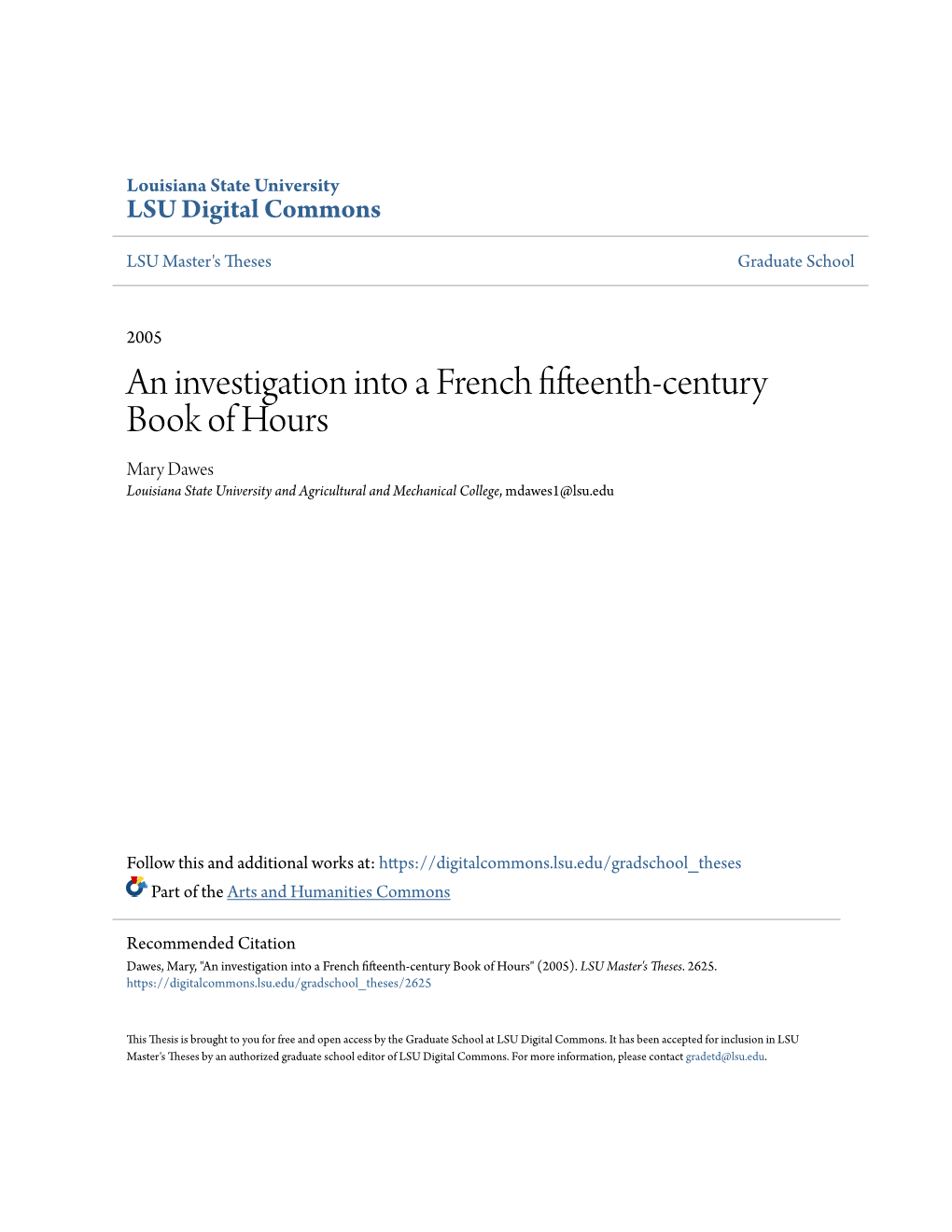 An Investigation Into a French Fifteenth-Century Book of Hours Mary Dawes Louisiana State University and Agricultural and Mechanical College, Mdawes1@Lsu.Edu