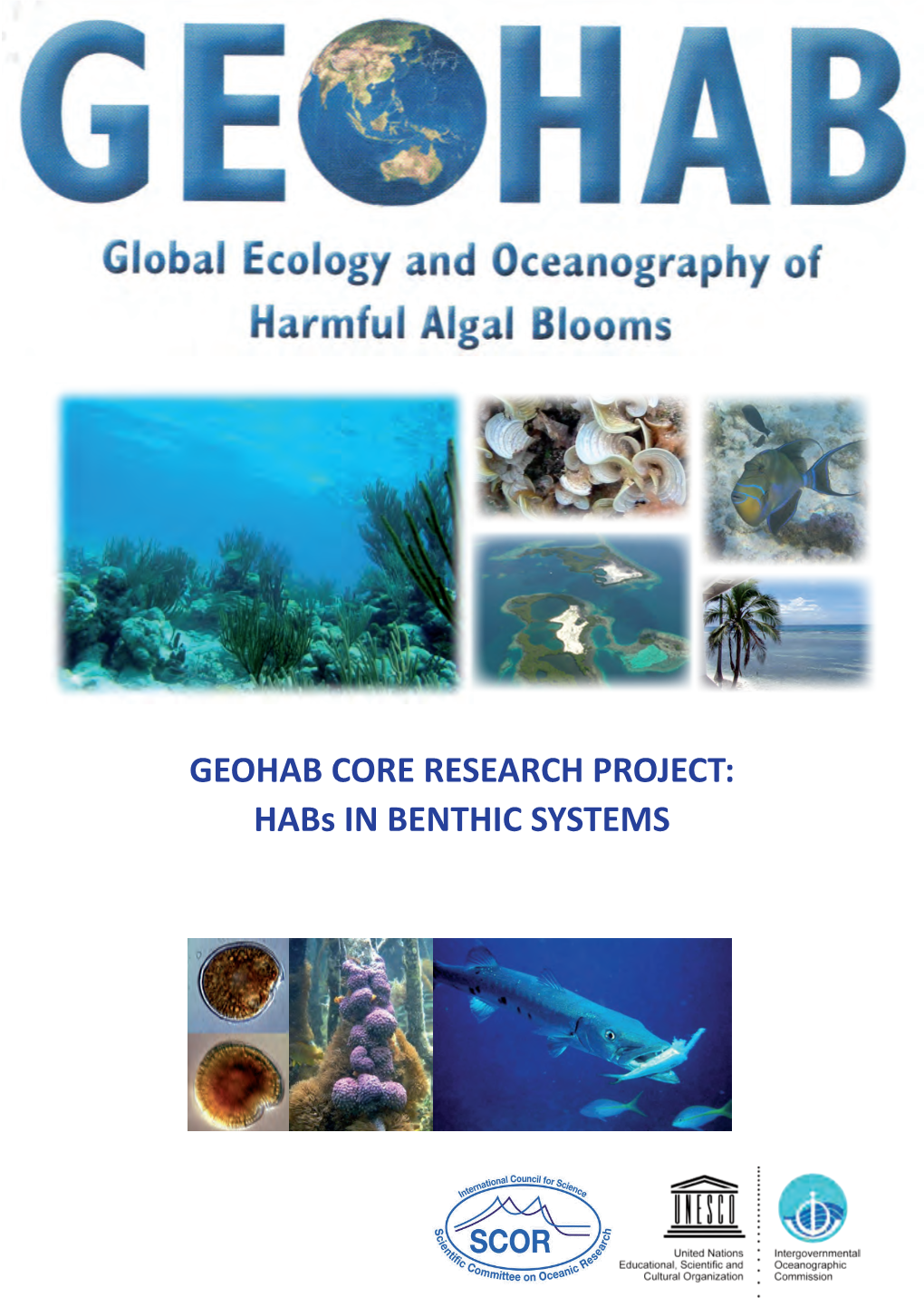 GEOHAB CORE RESEARCH PROJECT: Habs in BENTHIC SYSTEMS ISSN 1538 182X GEOHAB