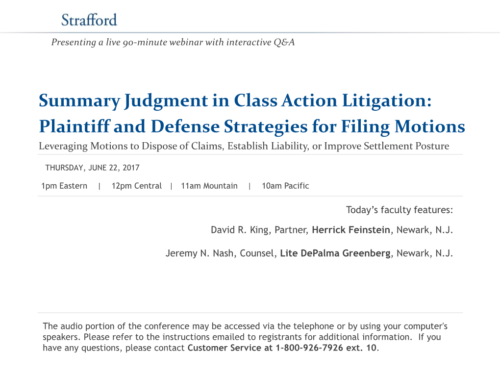 Summary Judgment in Class Action Litigation: Plaintiff and Defense