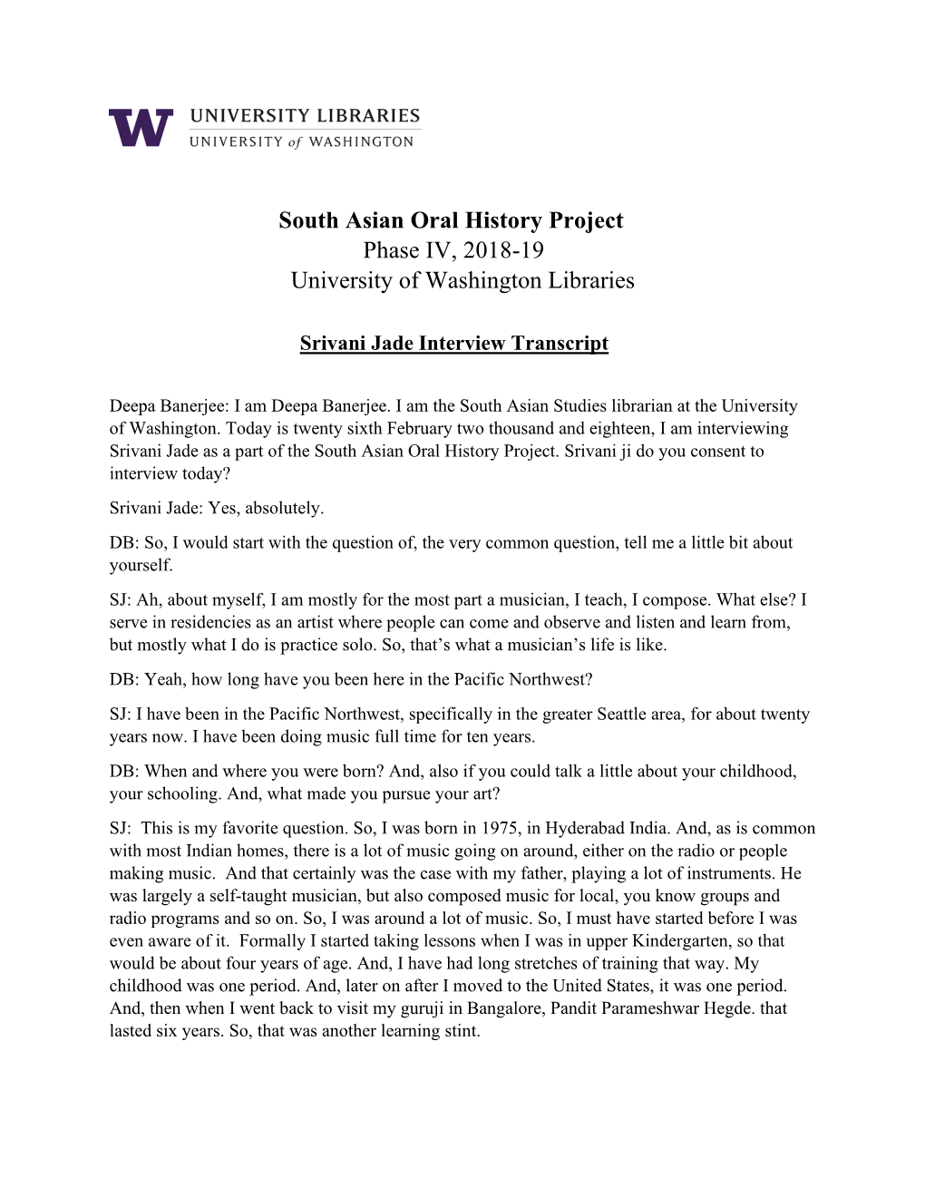 South Asian Oral History Project Phase IV, 2018-19 University of Washington Libraries