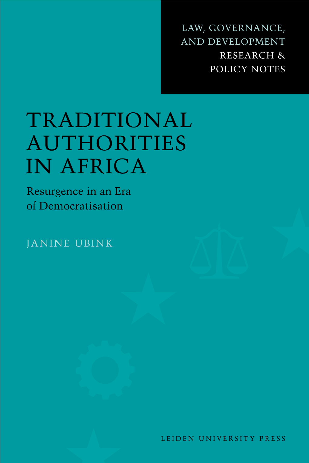 Traditional Authorities in Africa Law, Governance, and Development