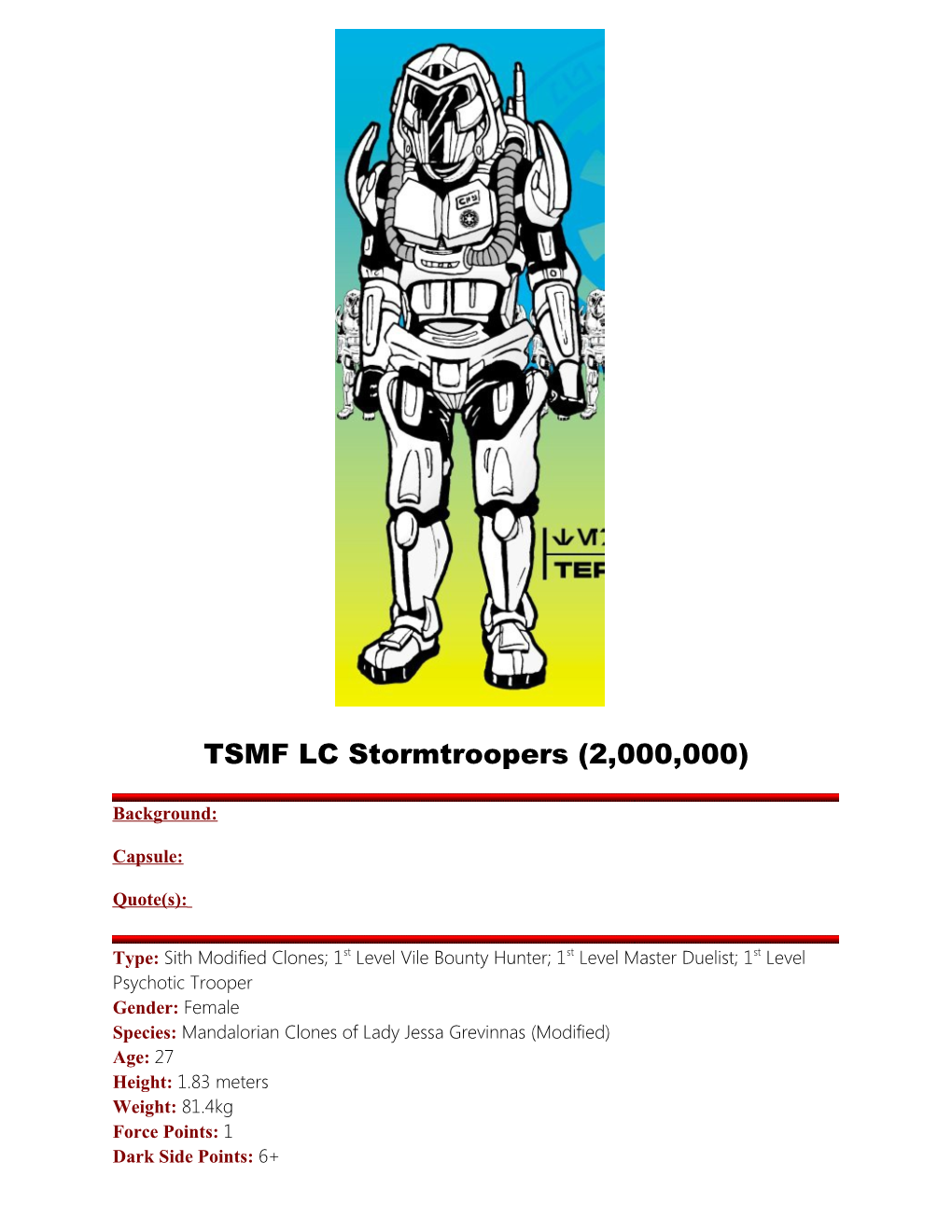 TSMF LC Stormtroopers (2,000,000)