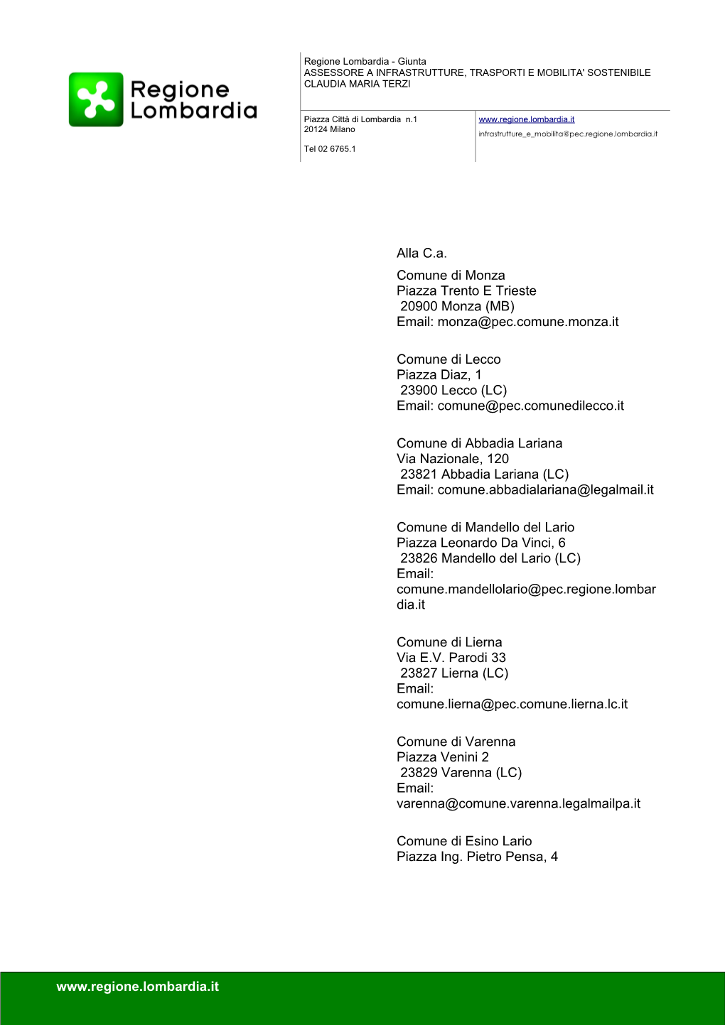 Alla C.A. Comune Di Monza Piazza Trento E Trieste 20900 Monza (MB) Email: Monza@Pec.Comune.Monza.It Comune Di Lecco Piazza Diaz