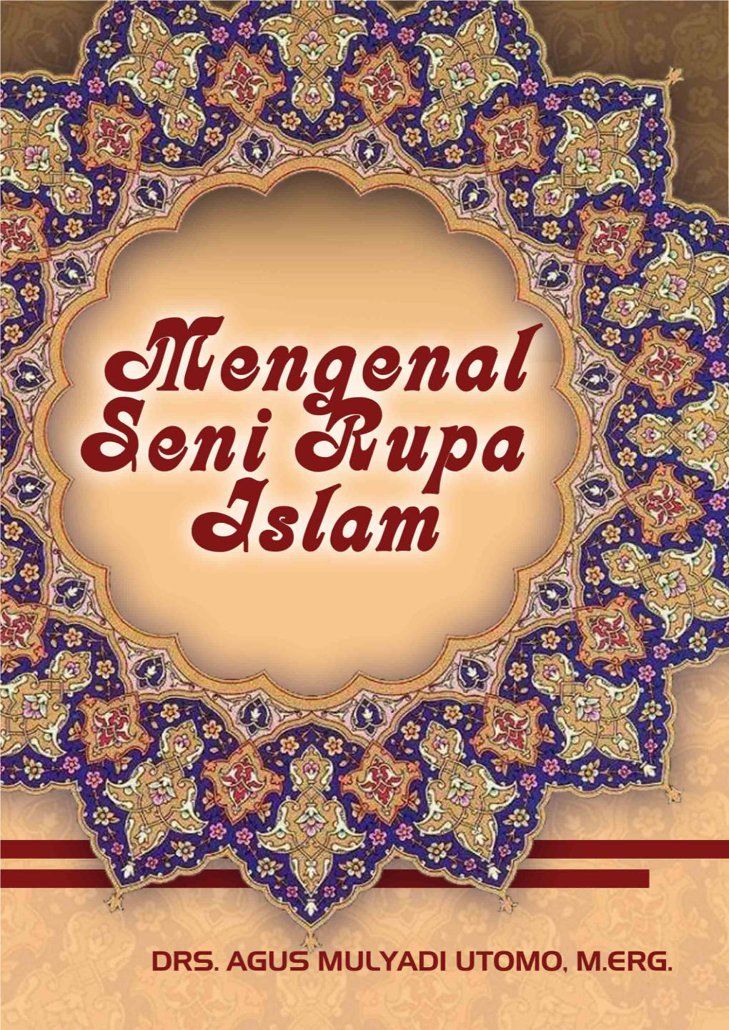 Mengenal Seni Rupa Islam