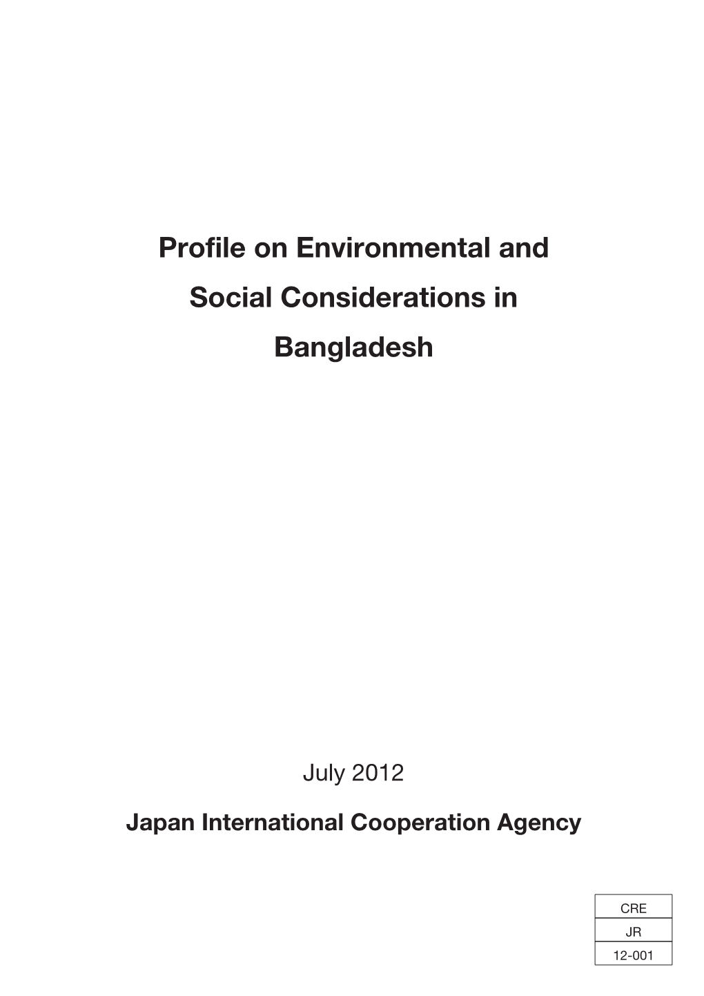 Profile on Environmental and Social Considerations in Bangladesh July 2012 July 2012