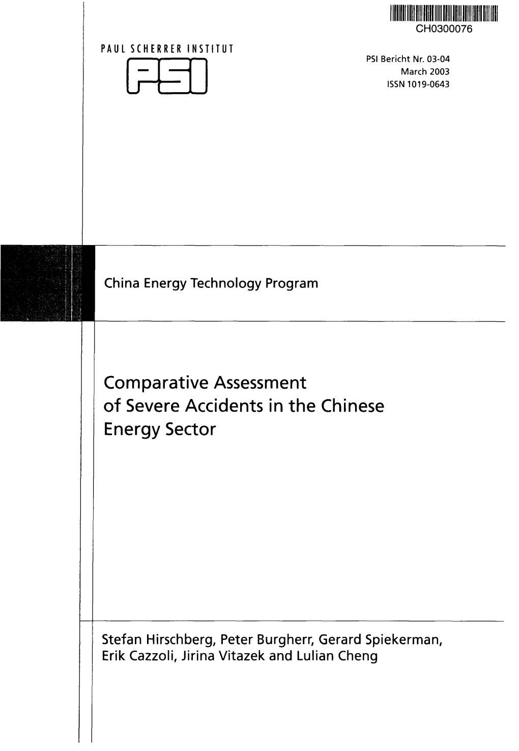 Comparative Assessment of Severe Accidents in the Chinese Energy Sector