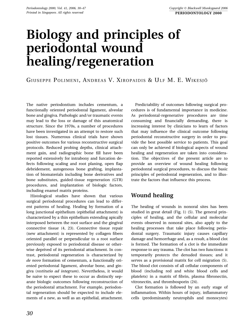 Biology and Principles of Periodontal Wound Healing/Regeneration