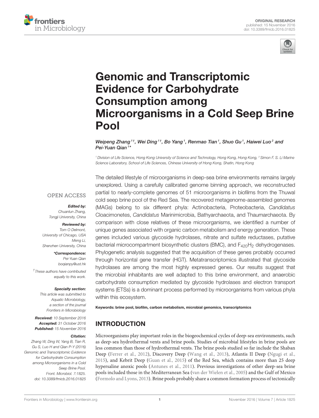 Genomic and Transcriptomic Evidence for Carbohydrate Consumption Among Microorganisms in a Cold Seep Brine Pool