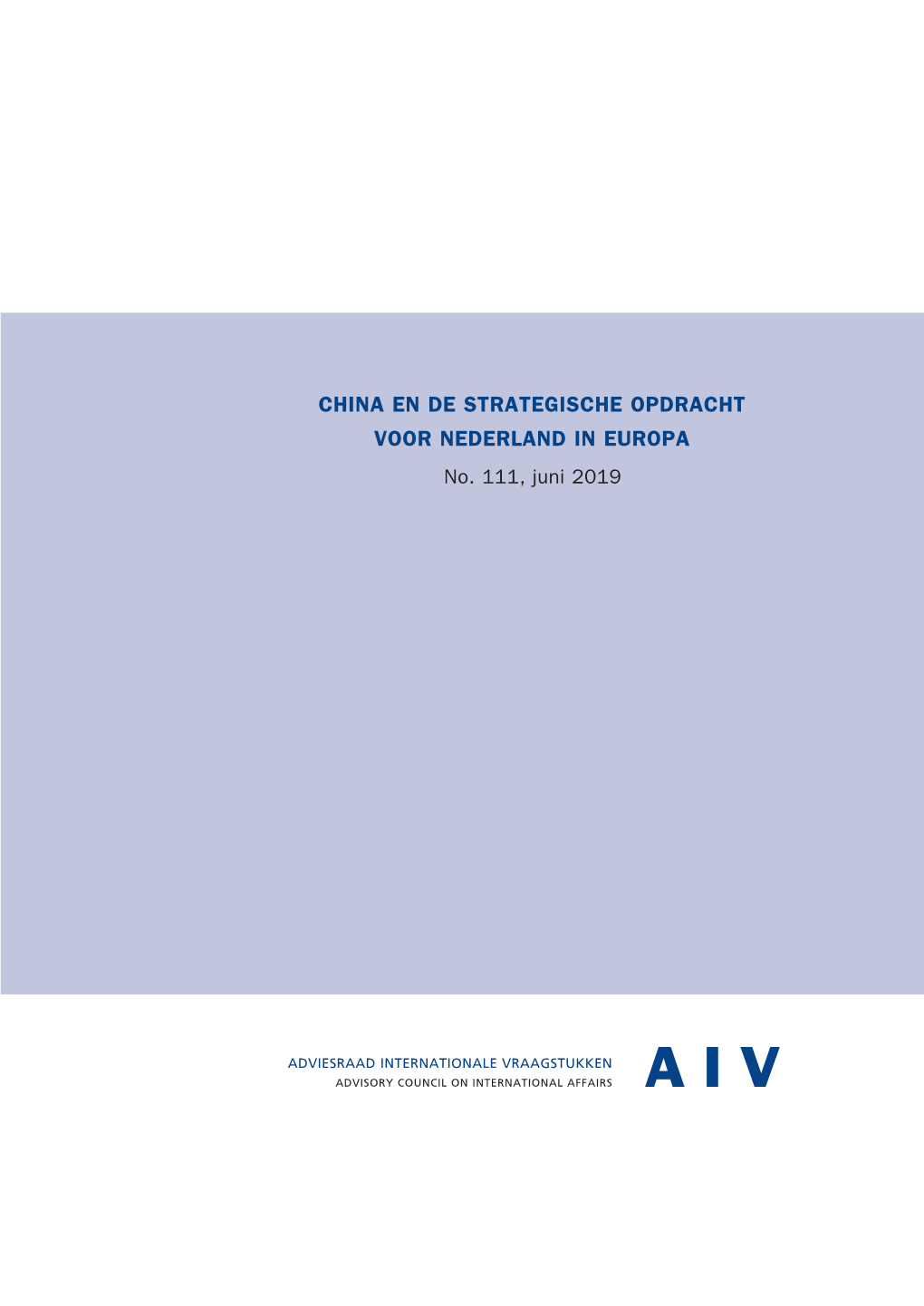 CHINA EN DE STRATEGISCHE OPDRACHT VOOR NEDERLAND in EUROPA No