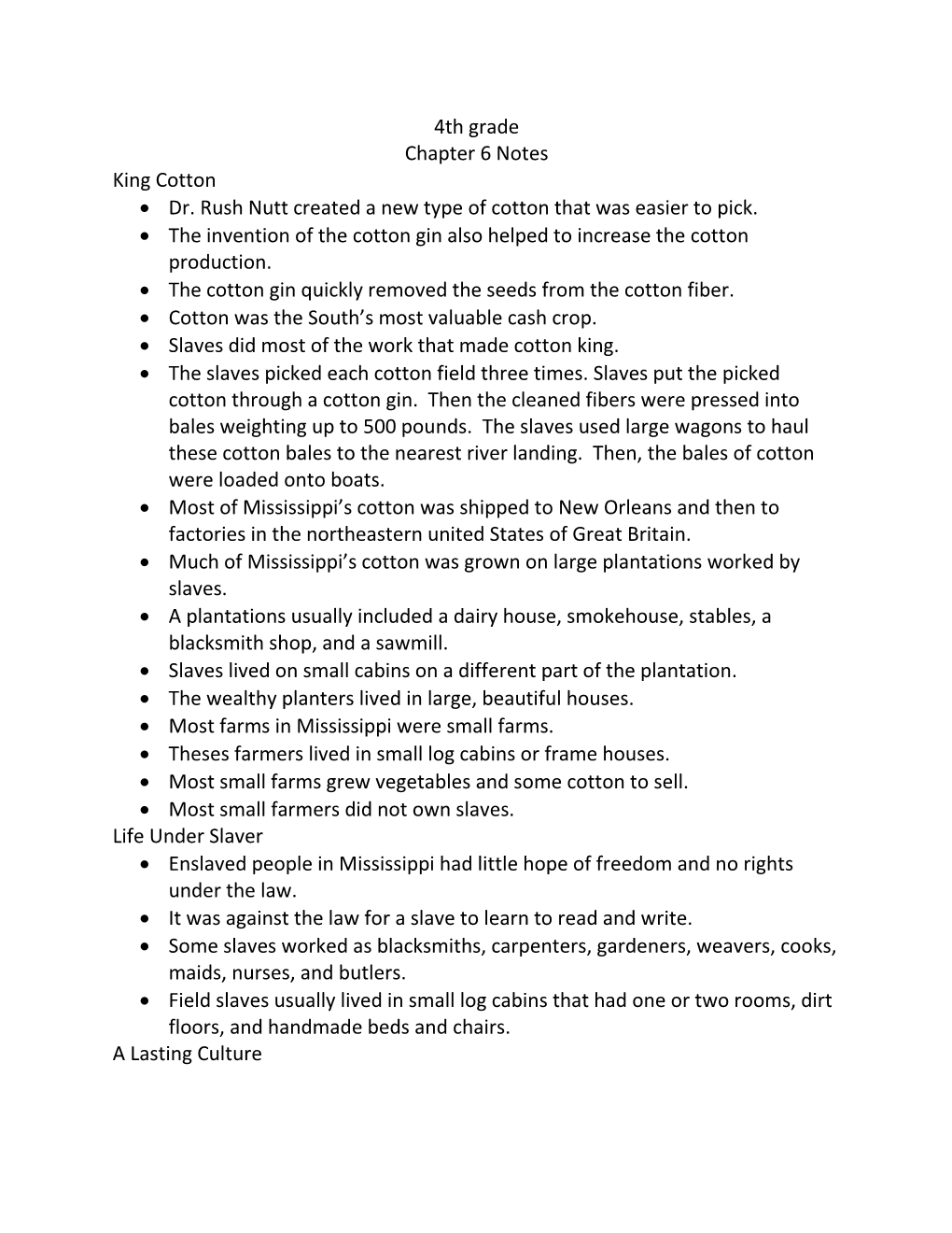 4Th Grade Chapter 6 Notes King Cotton • Dr. Rush Nutt Created A