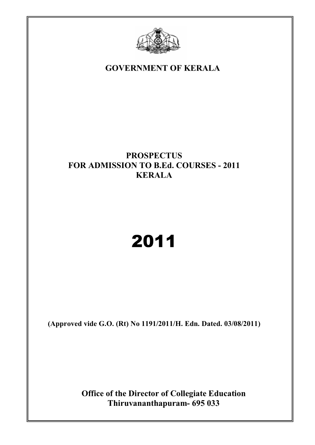 GOVERNMENT of KERALA PROSPECTUS for ADMISSION to B.Ed. COURSES