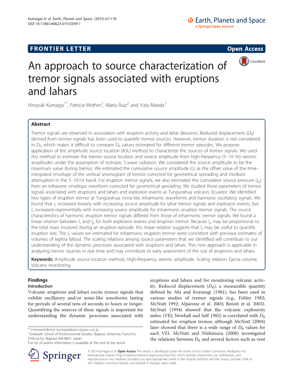 An Approach to Source Characterization of Tremor Signals Associated with Eruptions and Lahars Hiroyuki Kumagai1*, Patricia Mothes2, Mario Ruiz2 and Yuta Maeda1