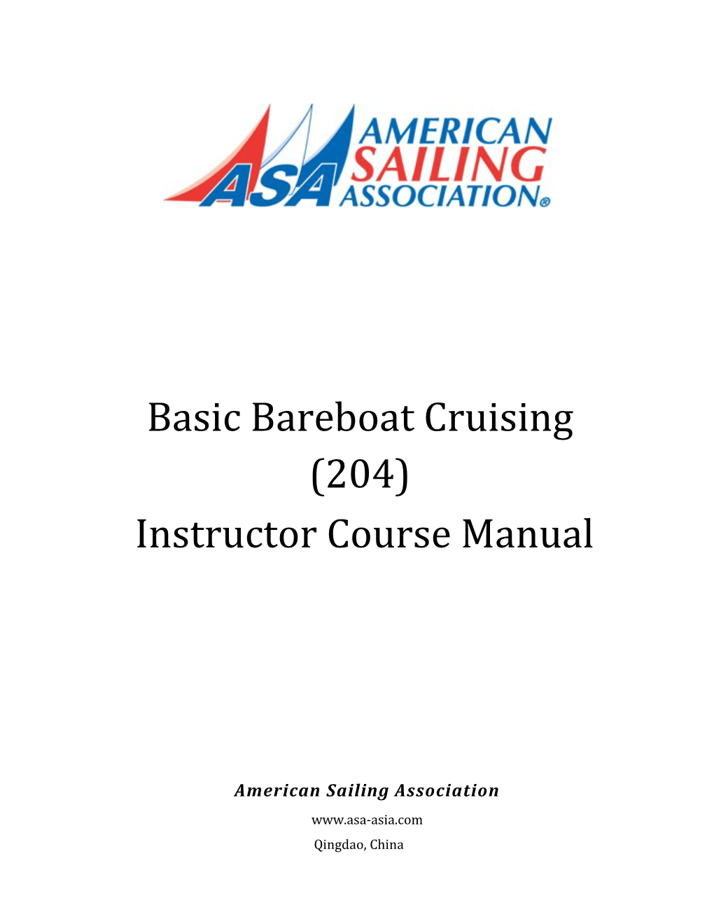 Basic Bareboat Cruising (204) Instructor Course Manual