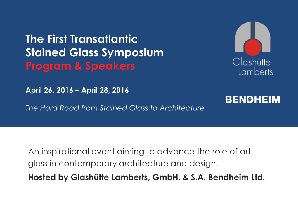 The First Transatlantic Stained Glass Symposium Program & Speakers