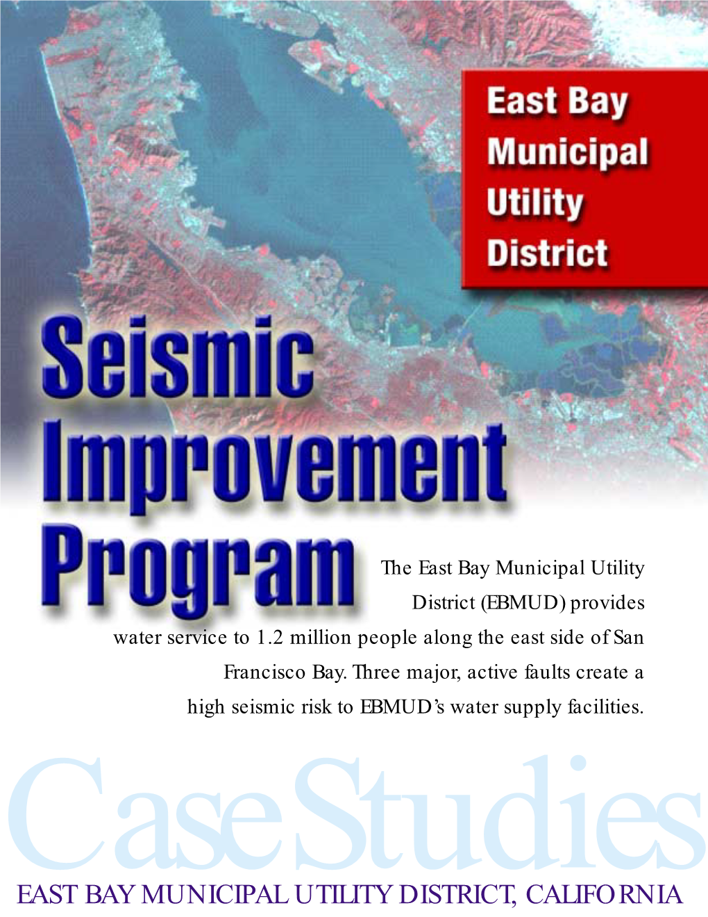 East Bay Municipal Utility District, CA Case Study