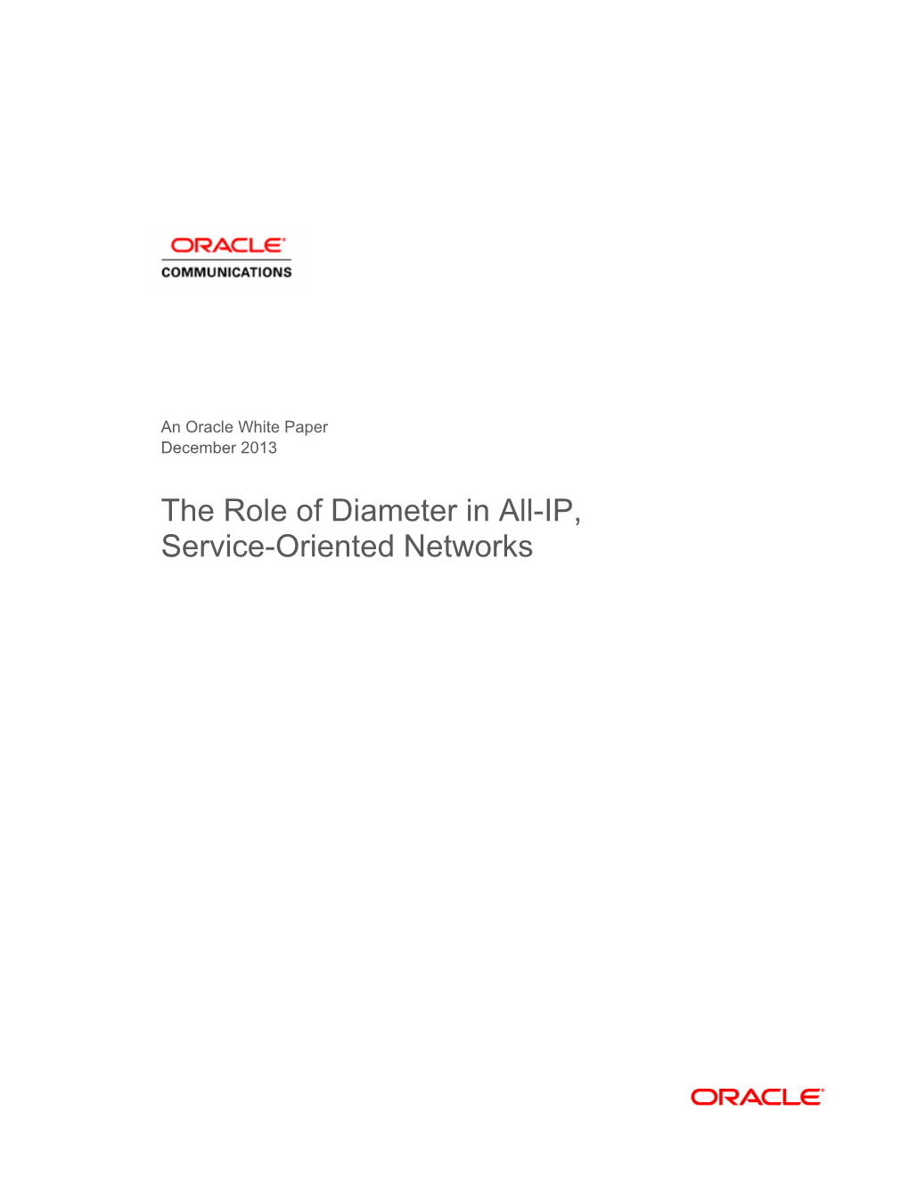 The Role of Diameter in All-IP, Service-Oriented Networks