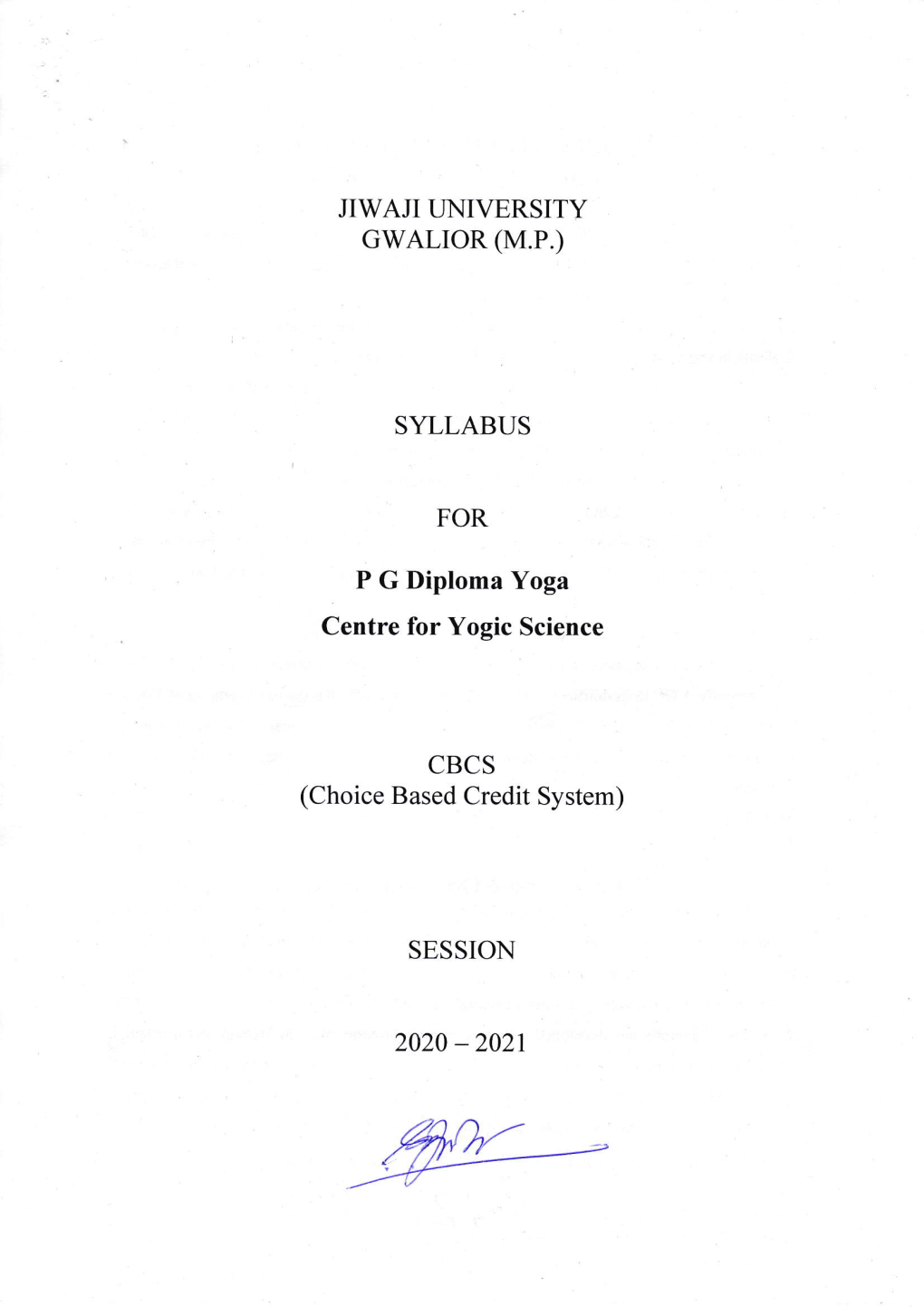 JIWAJI LINIVERSITY SYLLABUS for P G Diploma Yoga Centre for Yogic