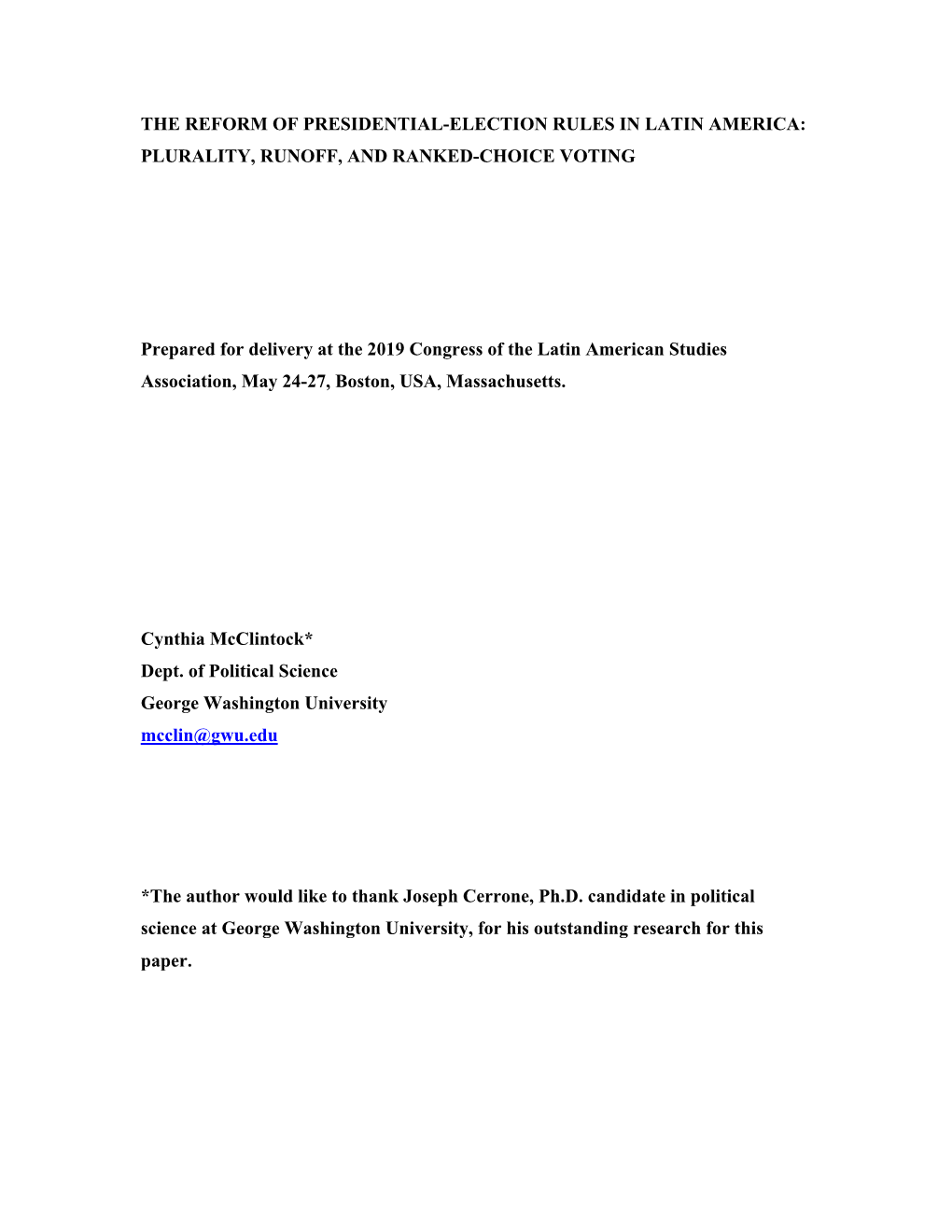 The Reform of Presidential-Election Rules in Latin America: Plurality, Runoff, and Ranked-Choice Voting