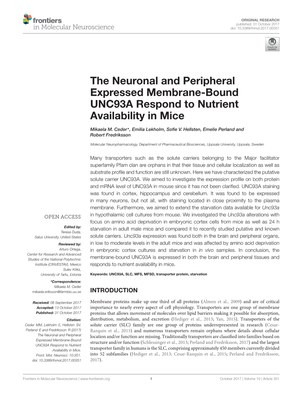 The Neuronal and Peripheral Expressed Membrane-Bound UNC93A Respond to Nutrient Availability in Mice