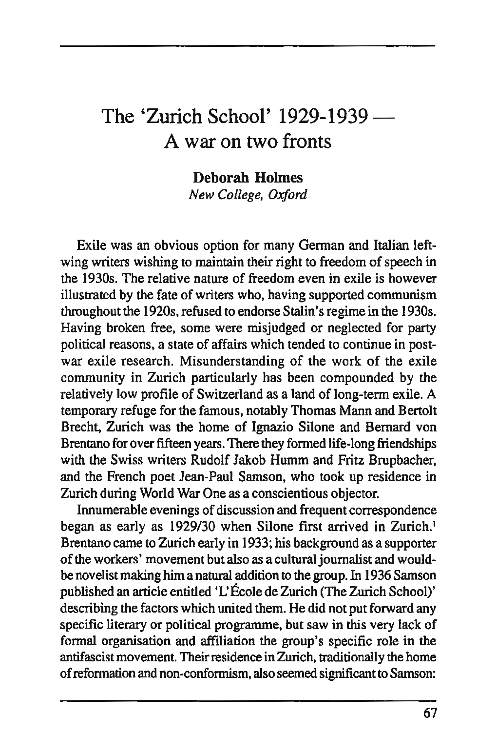 The Zurich School' 1929-1939 — a War on Two Fronts
