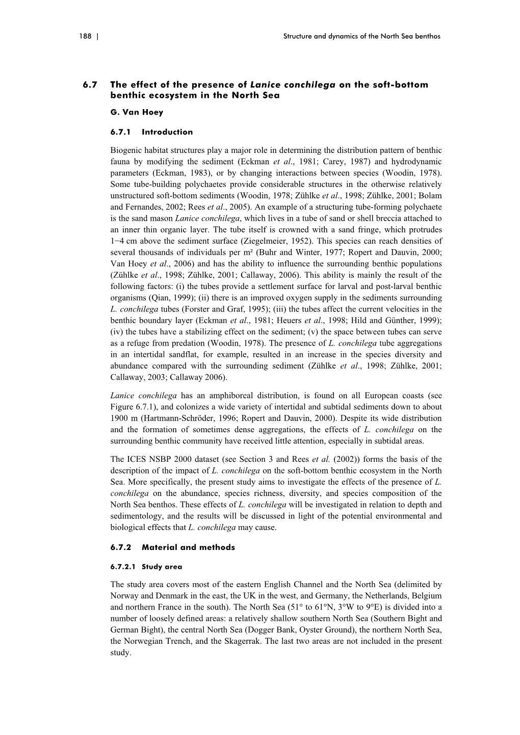 6.7 the Effect of the Presence of Lanice Conchilega on the Soft-Bottom Benthic Ecosystem in the North Sea Biogenic Habitat Stru