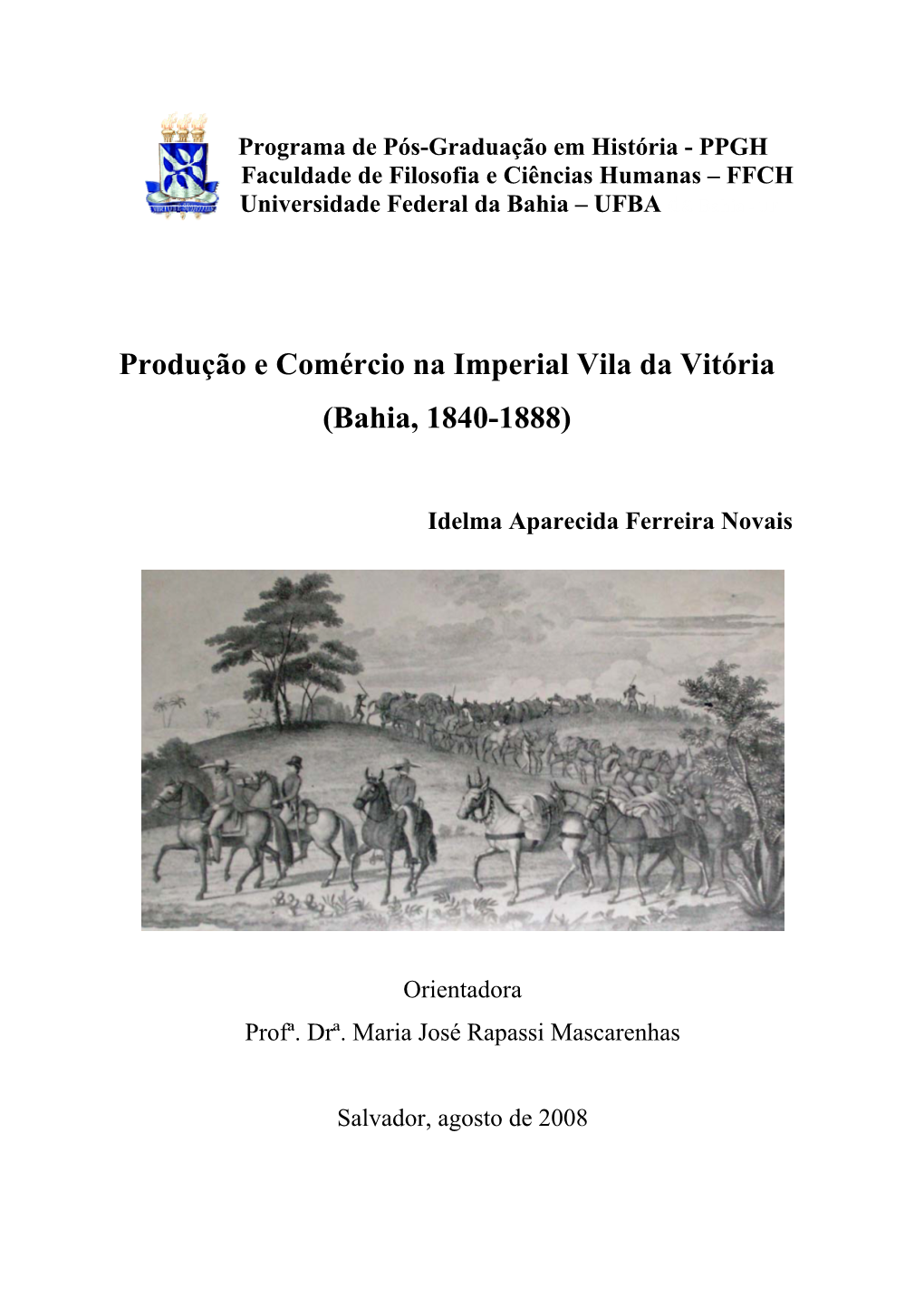 Produção E Comércio Na Imperial Vila Da Vitória (Bahia, 1840-1888)