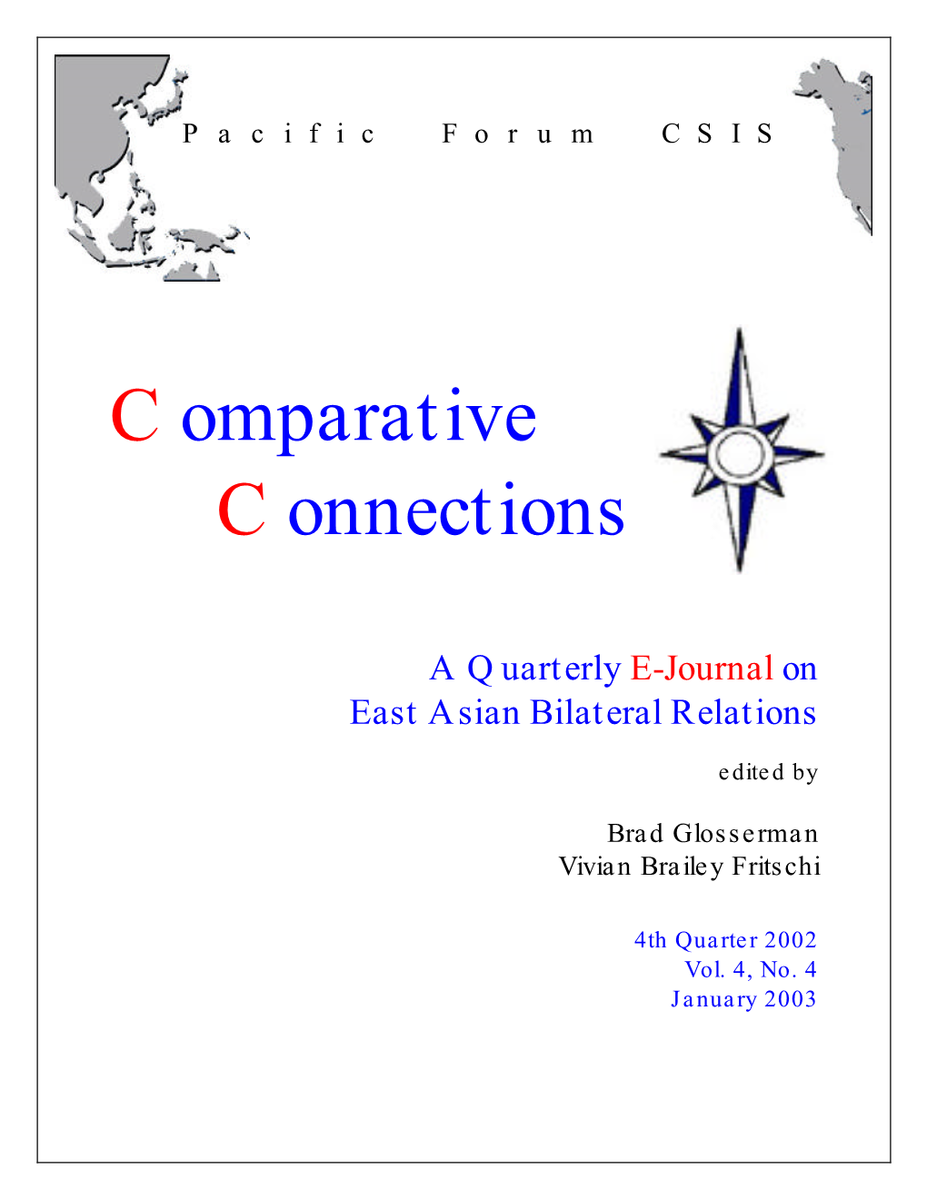 Comparative Connections, Volume 4, Number 4