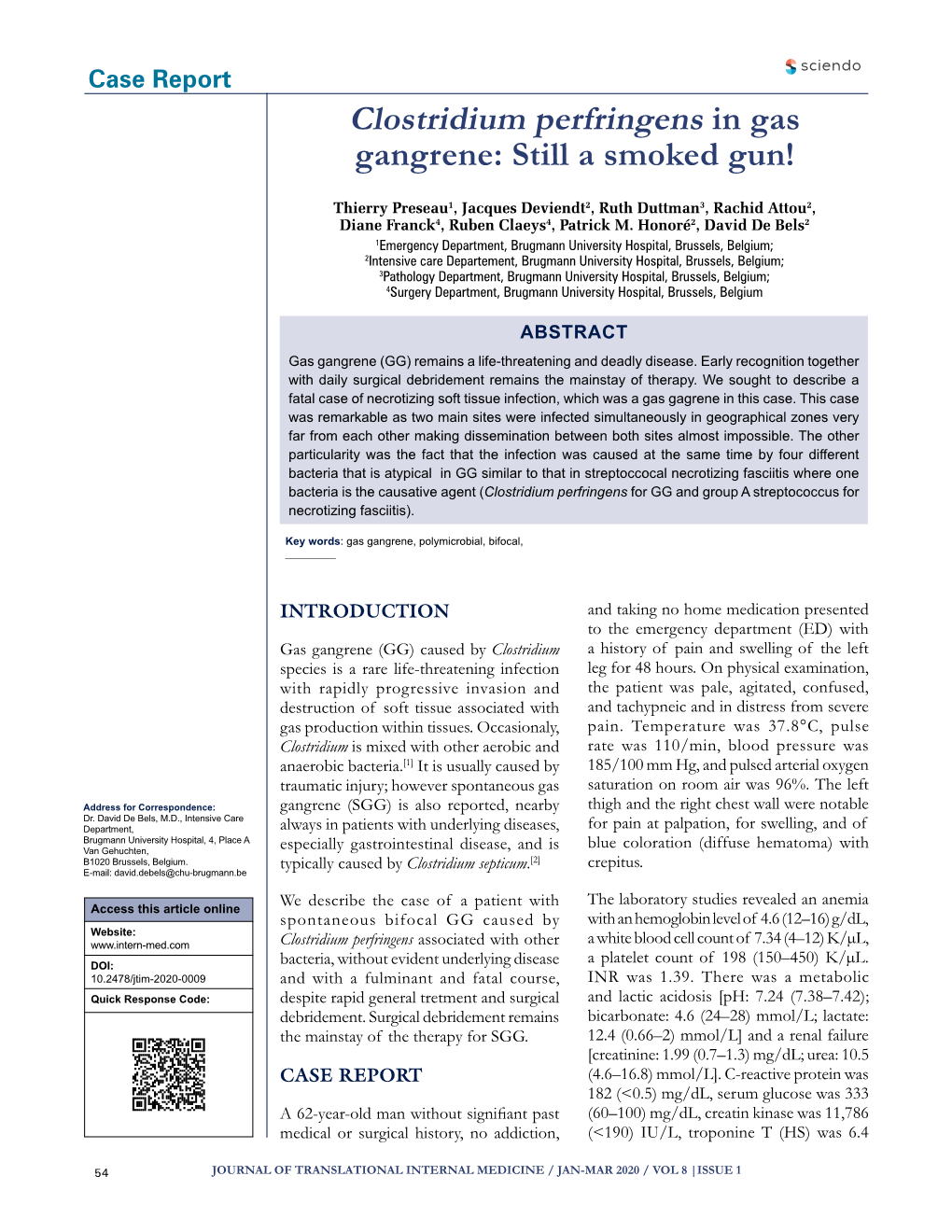 Clostridium Perfringens in Gas Gangrene: Still a Smoked Gun!